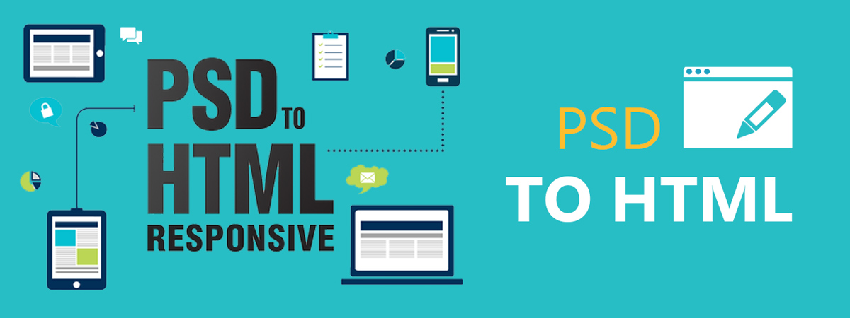 Are You Searching for PSD To HTML Conversion Service